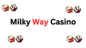 Milky Way Casino