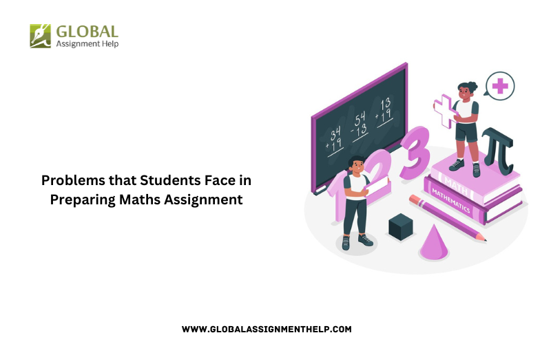 Problems that Students Face in Preparing Maths Assignment