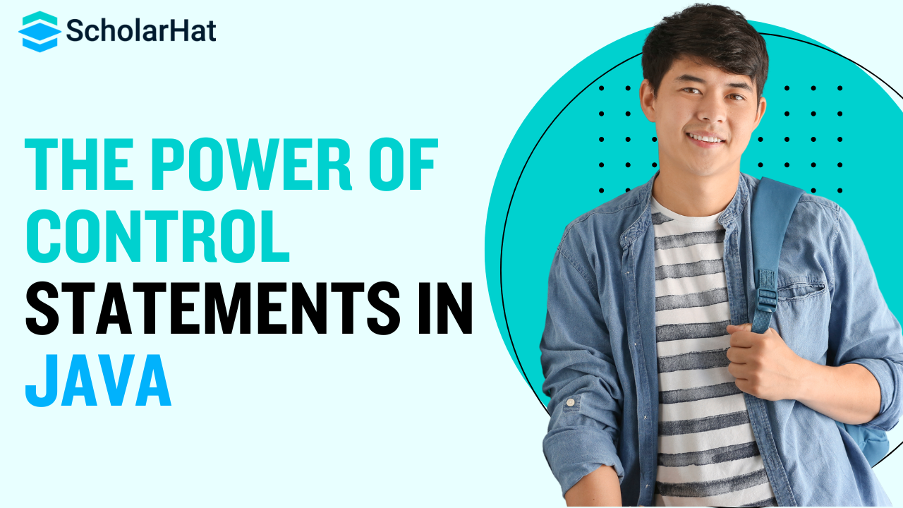 The Power of Control Statements in Java