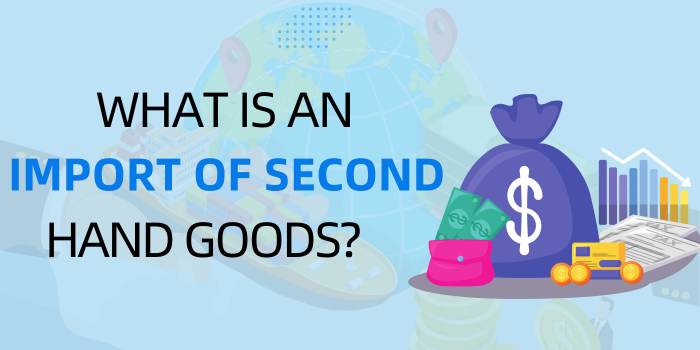 Import Of Second Hands Goods