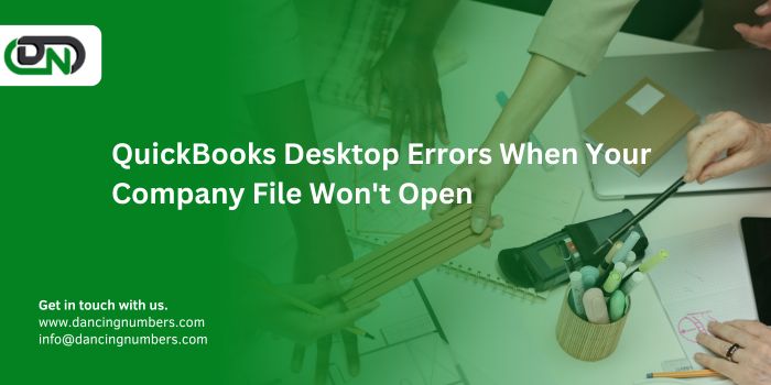 Can't Open Your Company File in QuickBooks Desktop