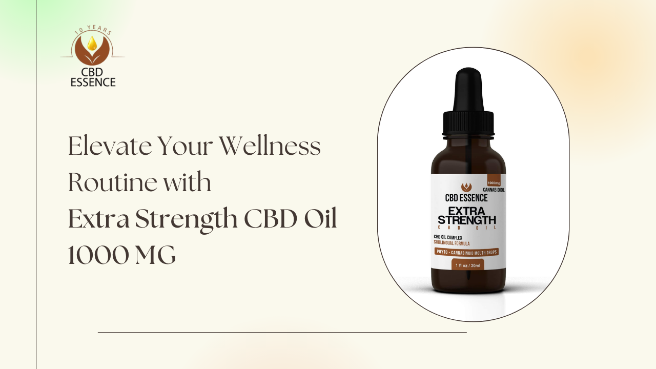 Extra Strength CBD Oil 1000 MG