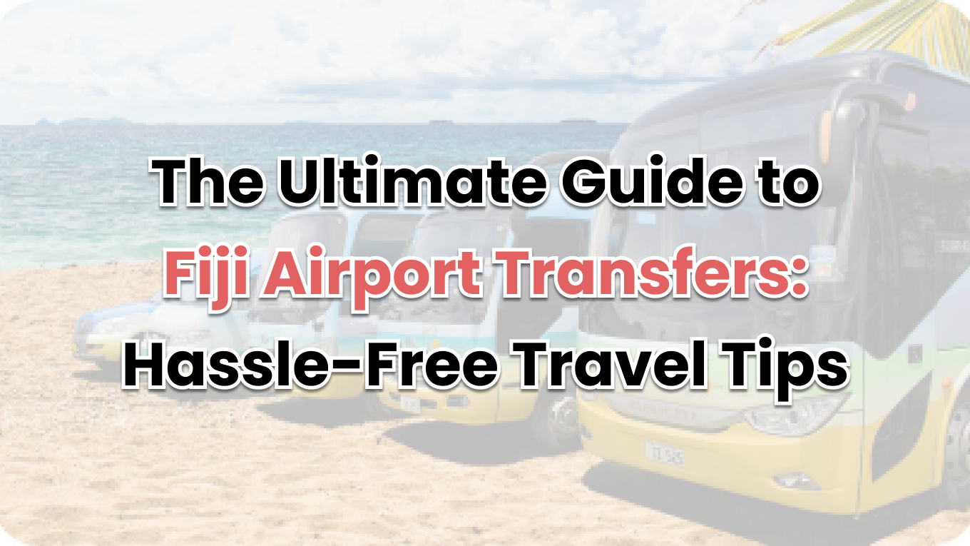 Fiji Airport Transfers