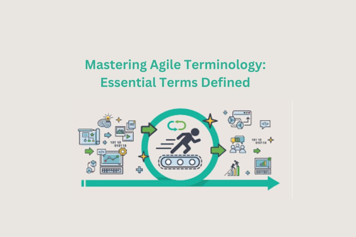 Mastering Agile Terminology: Essential Terms Defined