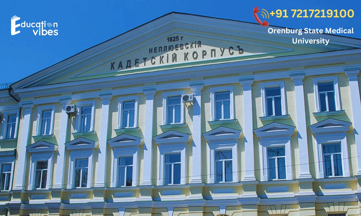 Benefits of Studying MBBS in Orenburg State Medical University, Russia