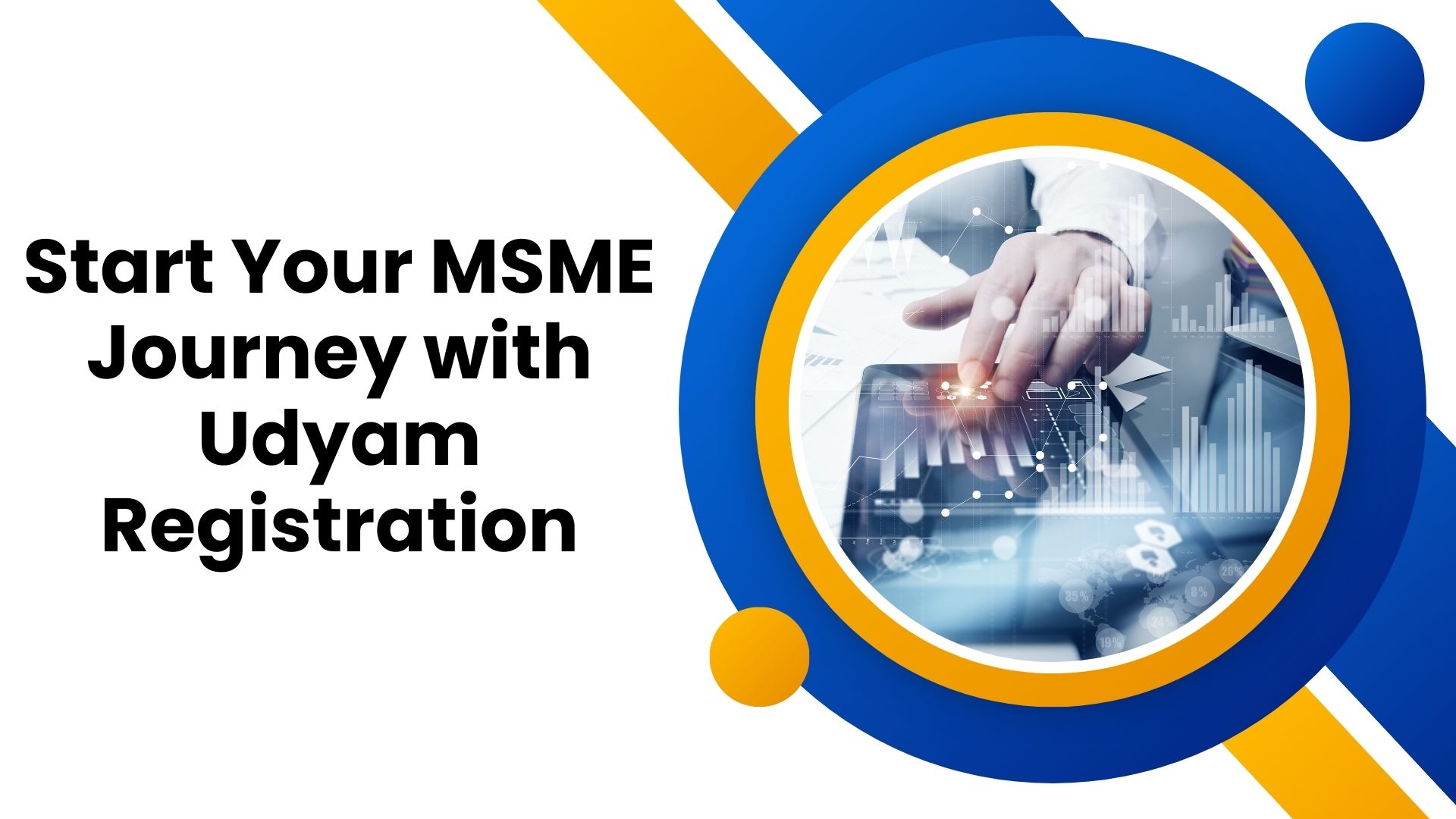 Start Your MSME Journey with Udyam Registration