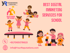 Best Digital Marketing Services for School