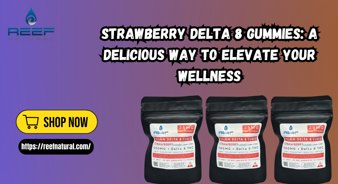 Strawberry Delta 8 Gummies