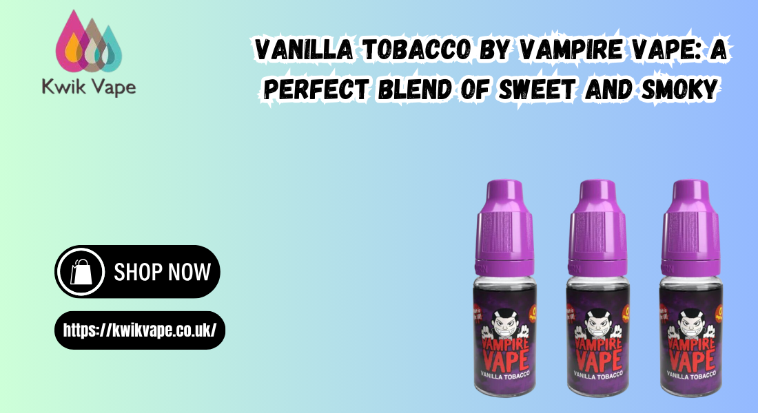 Vanilla Tobacco by Vampire Vape