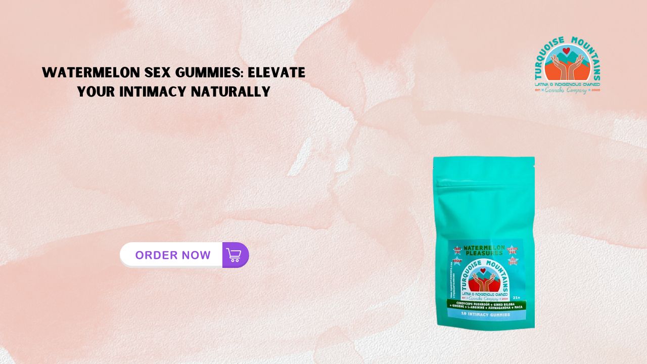 Watermelon Sex Gummies