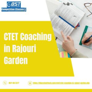 CTET Coaching in Rajouri Garden