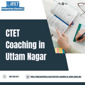 CTET Coaching in Uttam Nagar