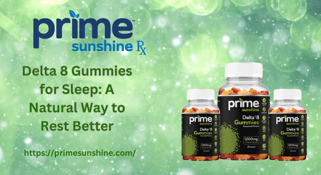 Delta 8 Gummies for Sleep