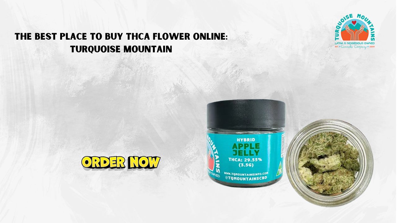 best place to buy THCA flower