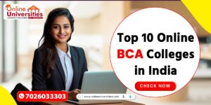 op 10 Online BCA Colleges in India