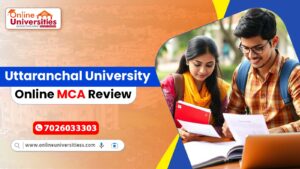 Uttaranchal University Online MCA Review