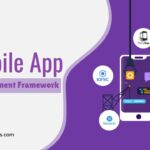 What is a Mobile App Development Framework