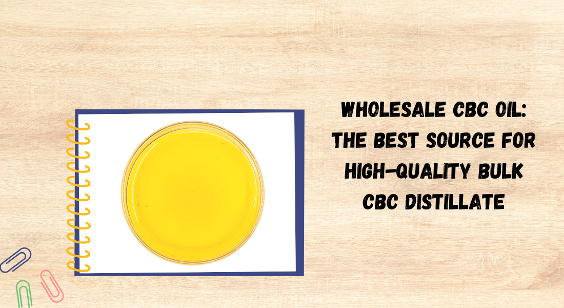 Wholesale CBC Oil