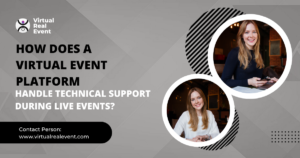 Virtual event platform,