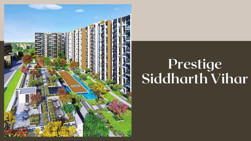 Prestige Siddharth Vihar