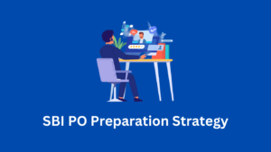 How to prepare for SBI PO Mains in 15 days