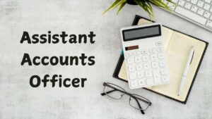 Assistant Accounts Officer