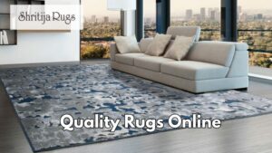 Quality Rugs Online