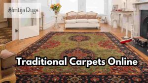 Traditional Carpets Online