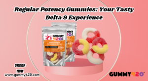 Regular Potency Gummies